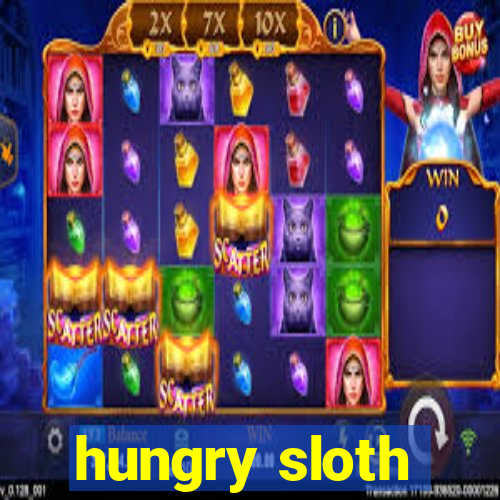 hungry sloth