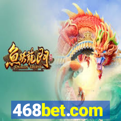 468bet.com