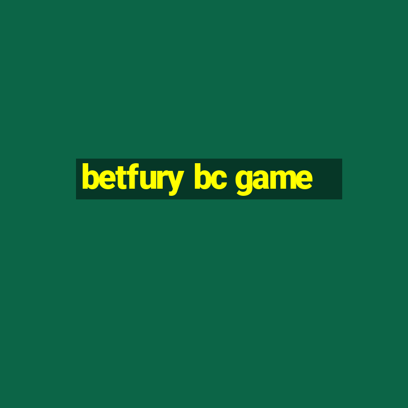 betfury bc game