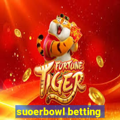 suoerbowl betting