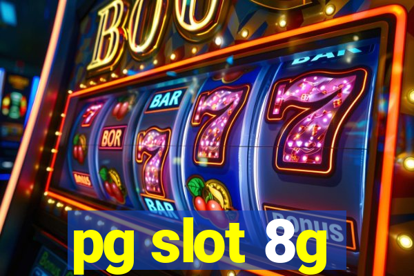 pg slot 8g