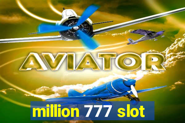 million 777 slot