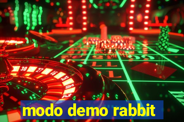 modo demo rabbit