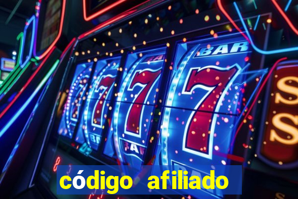 código afiliado estrela bet