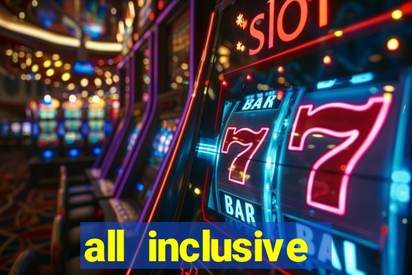 all inclusive resort with casino