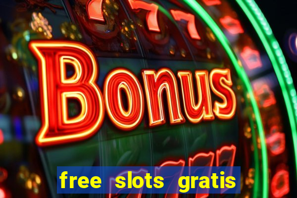 free slots gratis para jogar