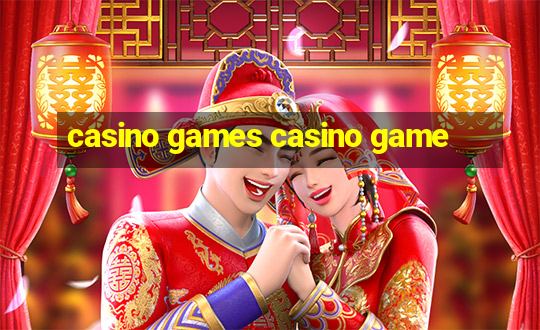 casino games casino game