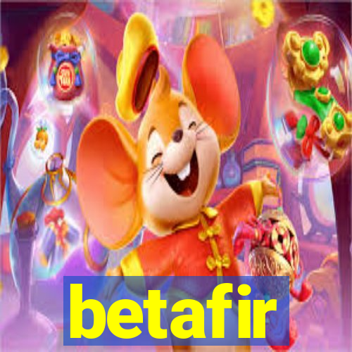 betafir