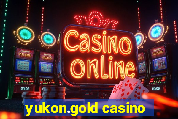 yukon.gold casino