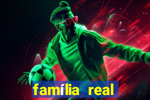 família real brasileira e rica