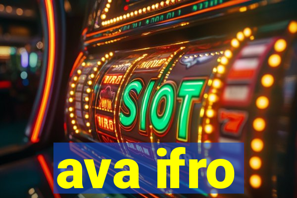 ava ifro