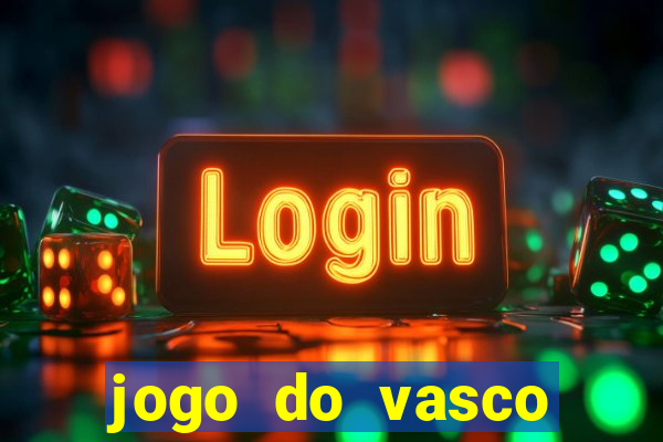 jogo do vasco online globo