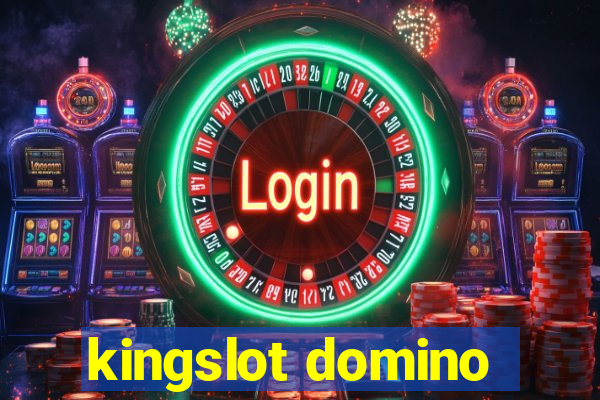 kingslot domino