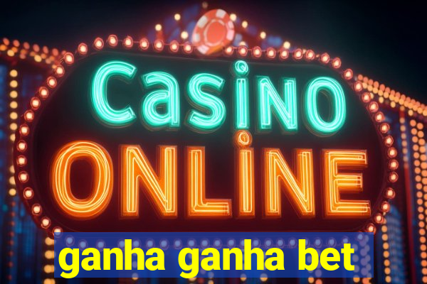 ganha ganha bet