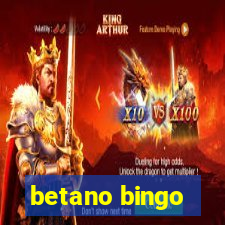 betano bingo