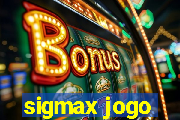 sigmax jogo