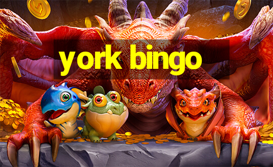 york bingo