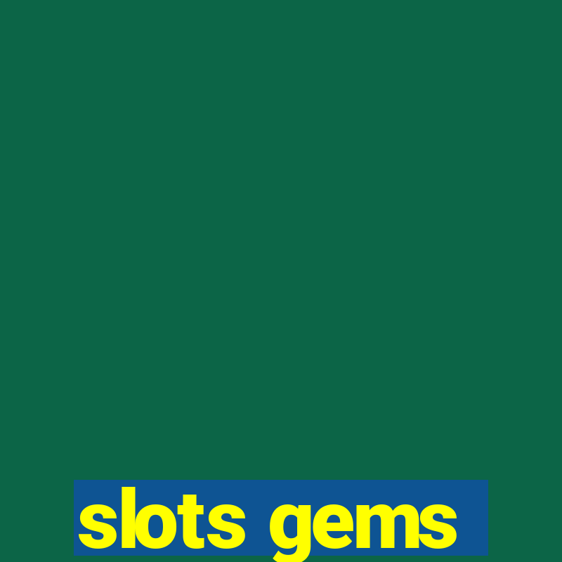 slots gems