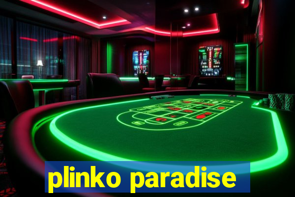 plinko paradise