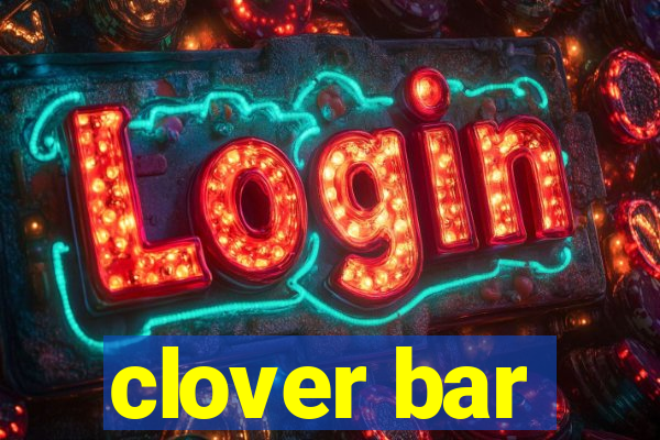 clover bar