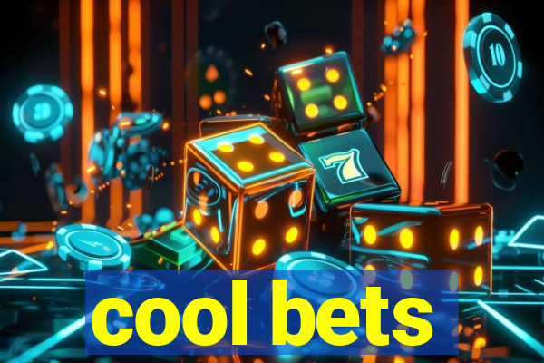 cool bets