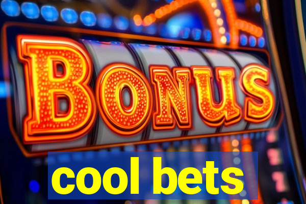 cool bets