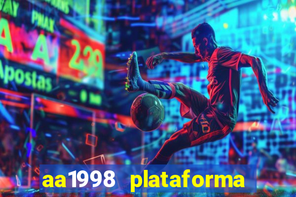 aa1998 plataforma de jogos