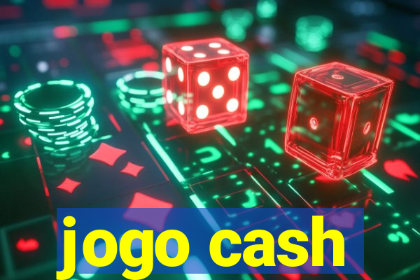 jogo cash