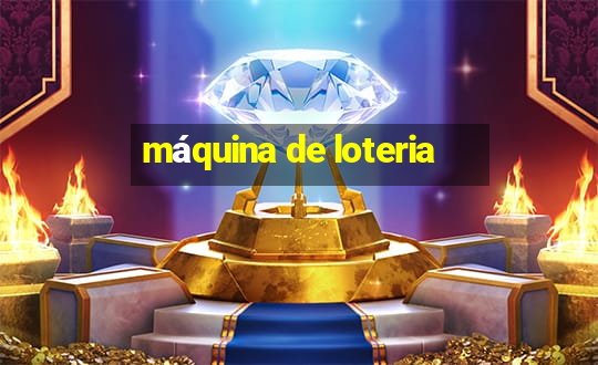 máquina de loteria