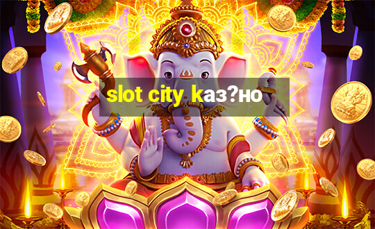 slot city kаз?но