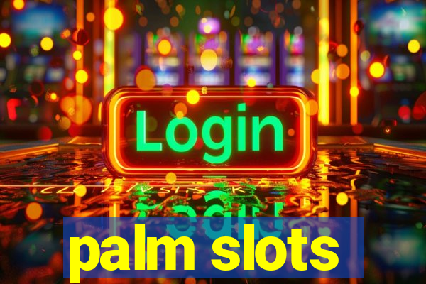 palm slots