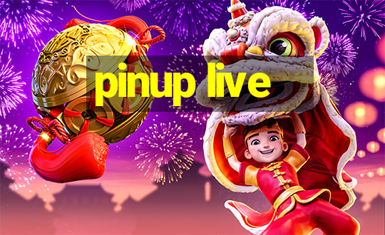 pinup live