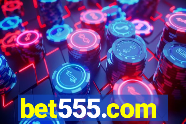 bet555.com