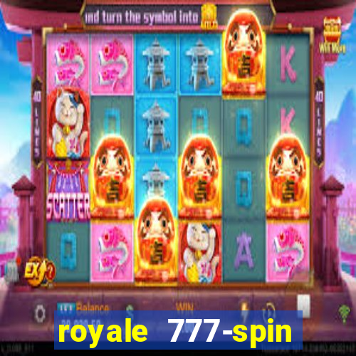 royale 777-spin slot game