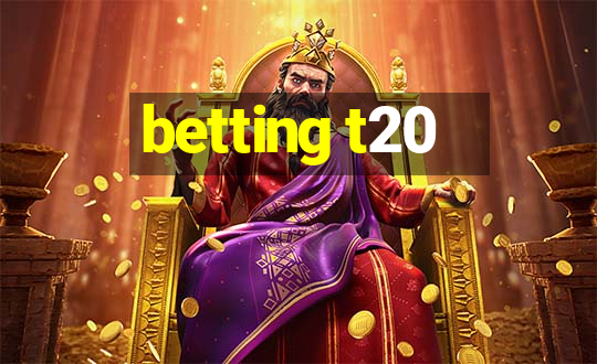 betting t20