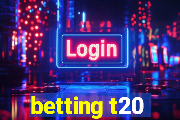 betting t20