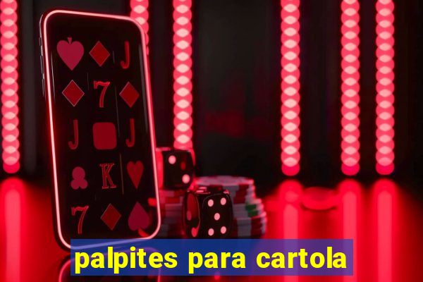 palpites para cartola