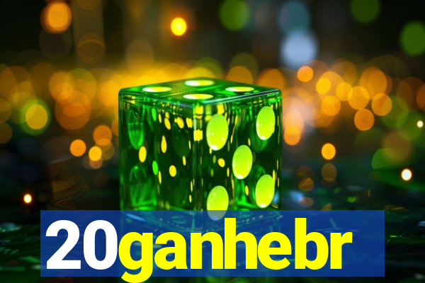 20ganhebr