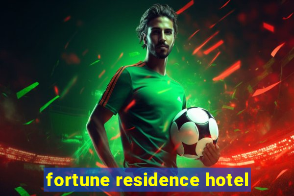 fortune residence hotel