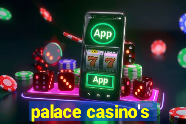 palace casino's