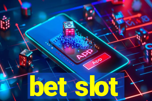 bet slot