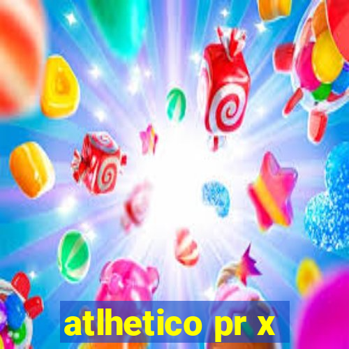 atlhetico pr x