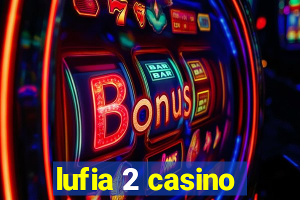 lufia 2 casino