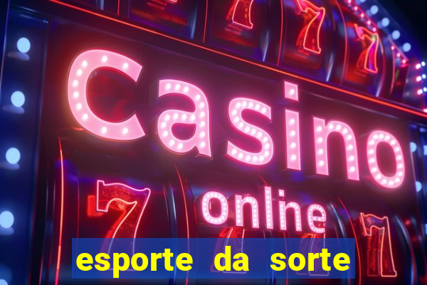 esporte da sorte free bet