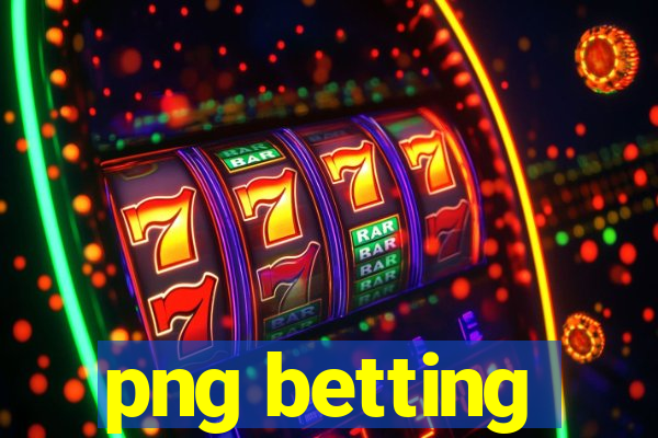 png betting