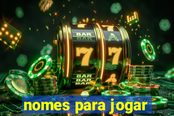 nomes para jogar