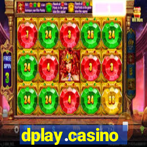 dplay.casino