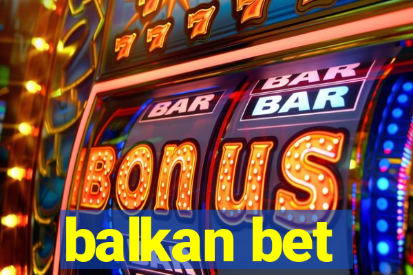 balkan bet