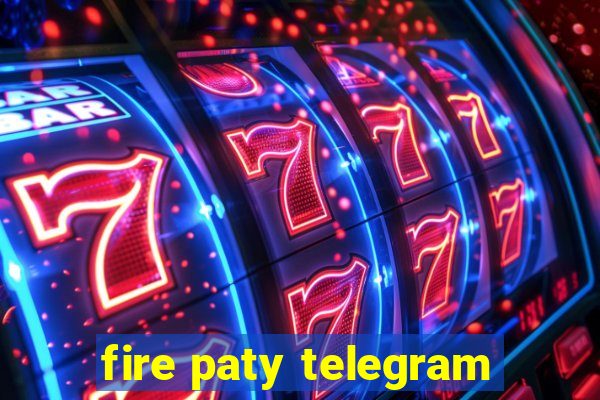 fire paty telegram