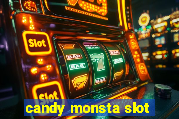 candy monsta slot